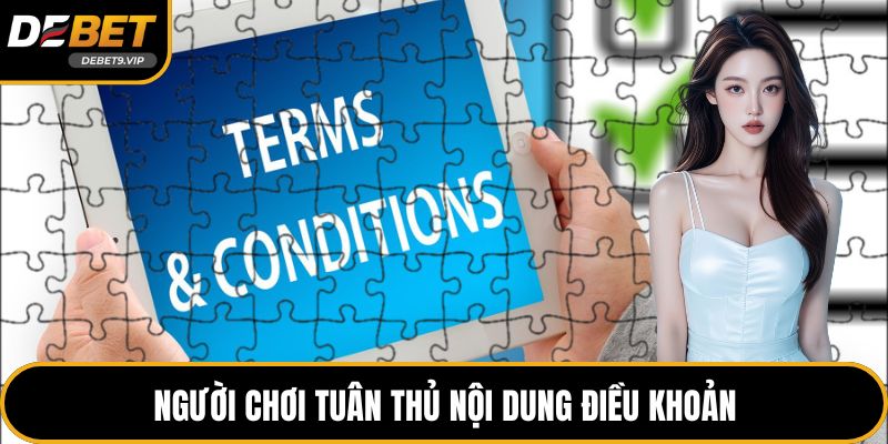 Người chơi tuân thủ nội dung điều khoản